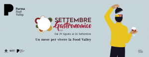PARMA CAPITALE ITALIANA 2020+2021: Settembre Gastronomico